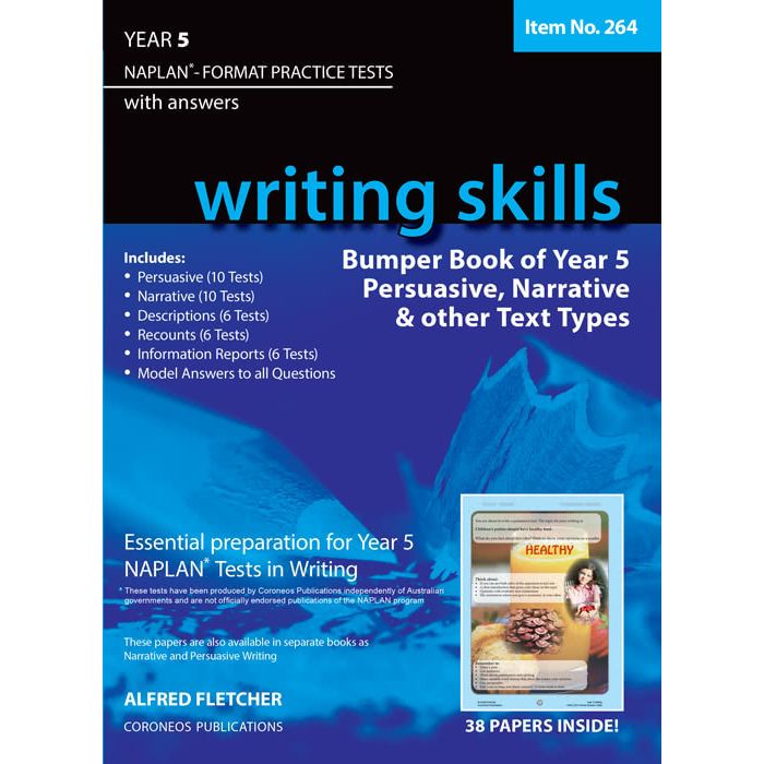 Writing Skills Bumper Book Year 5 NAPLAN* Format Practice Tests 2016 Edition (Item no. 264)