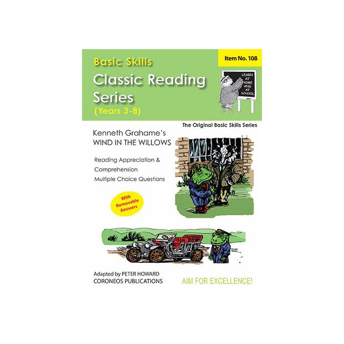 Wind in the Willows by Kenneth Grahame Yrs 3 to 8 (Basic Skills No. 108)