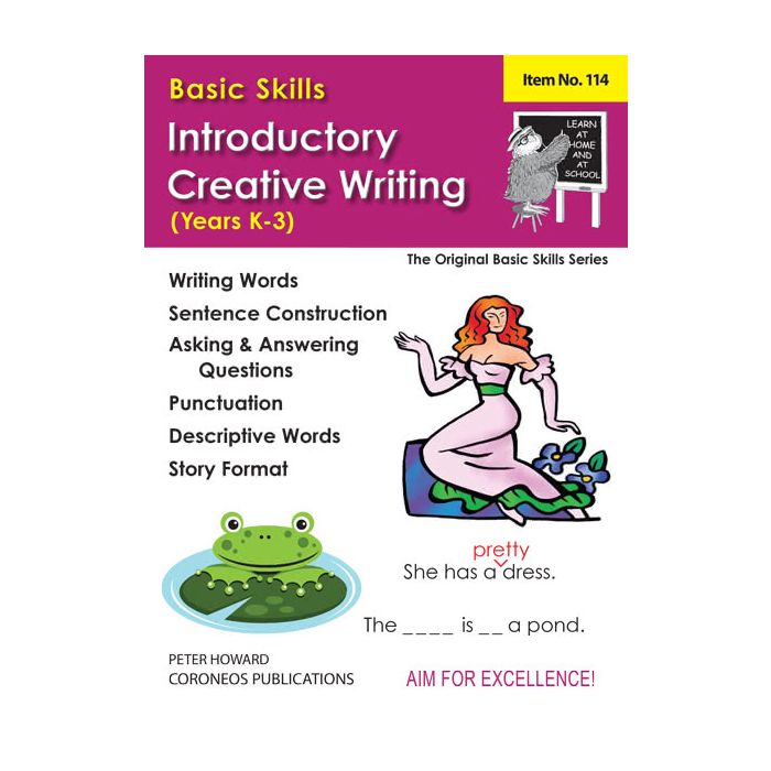 Introductory Creative Writing Yrs K to 3  (Basic Skills No. 114)