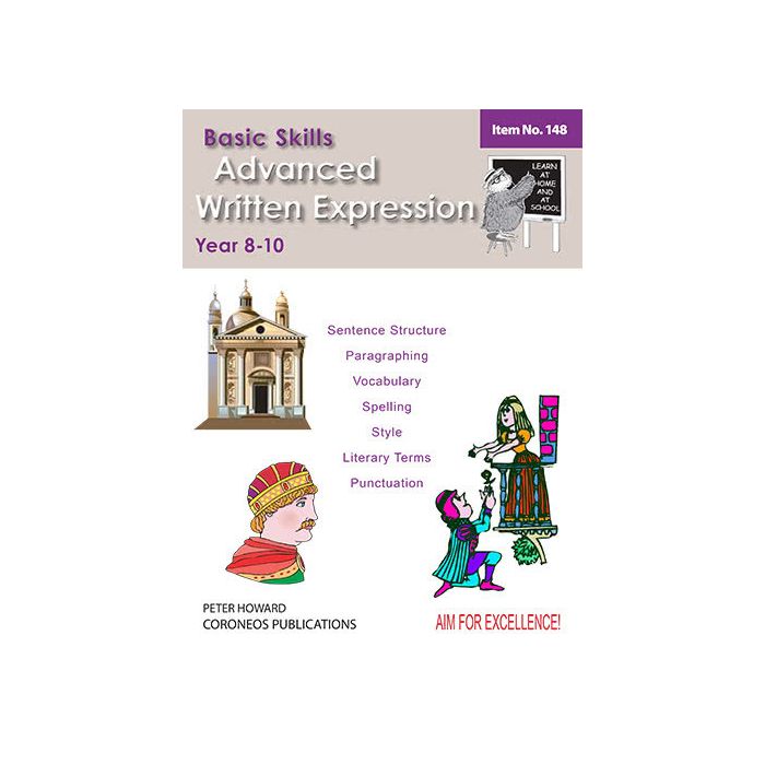Advanced Written Expression Yrs 8 to 10 (Basic Skills No. 148)