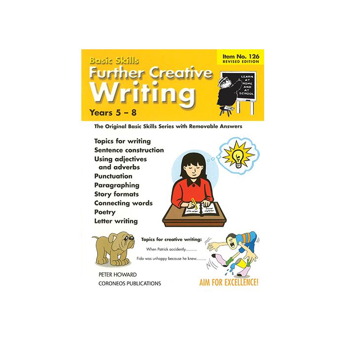 Further Creative Writing Yrs 5 to 8 (Basic Skills No. 126)