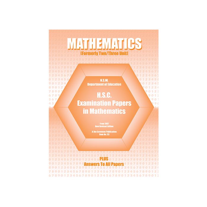 Past HSC 2 Unit/ 3 Unit Maths Papers from 1967 with Answers (Item No. 33)