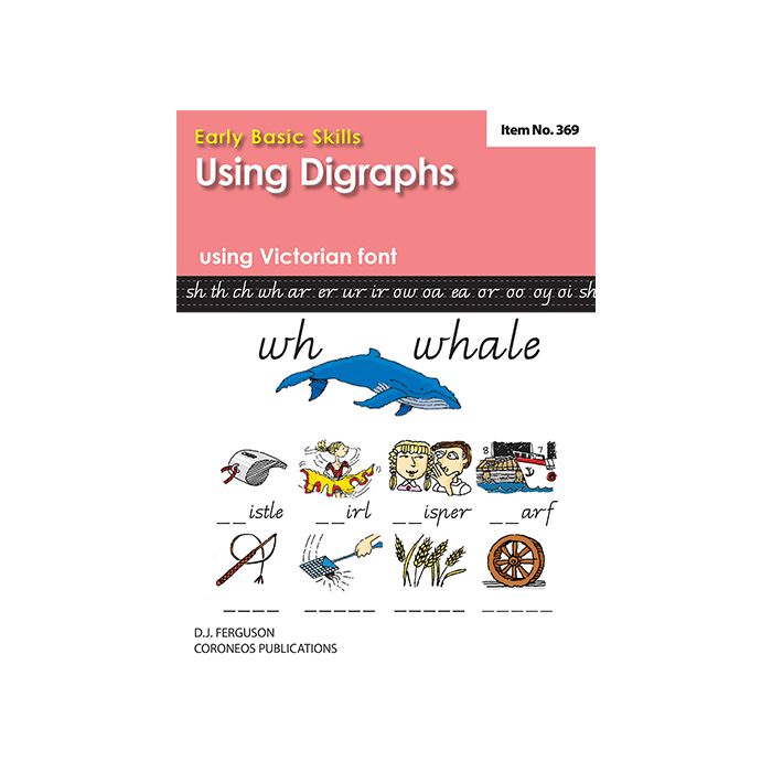 Early Basic Skills 4: Using Digraphs using Victorian font (No. 369)