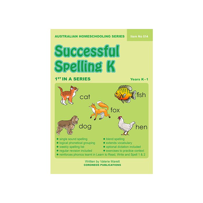 Successful Spelling K (Australian Homeschooling Series) (Item No 514)