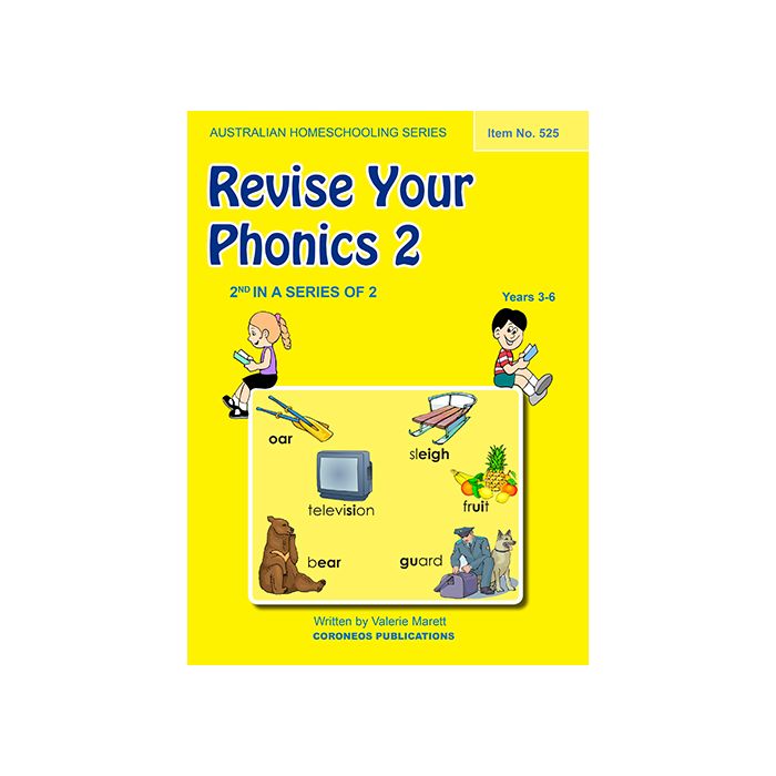 Revise Your Phonics 2 (Australian Homeschooling Series) (Item No. 525)