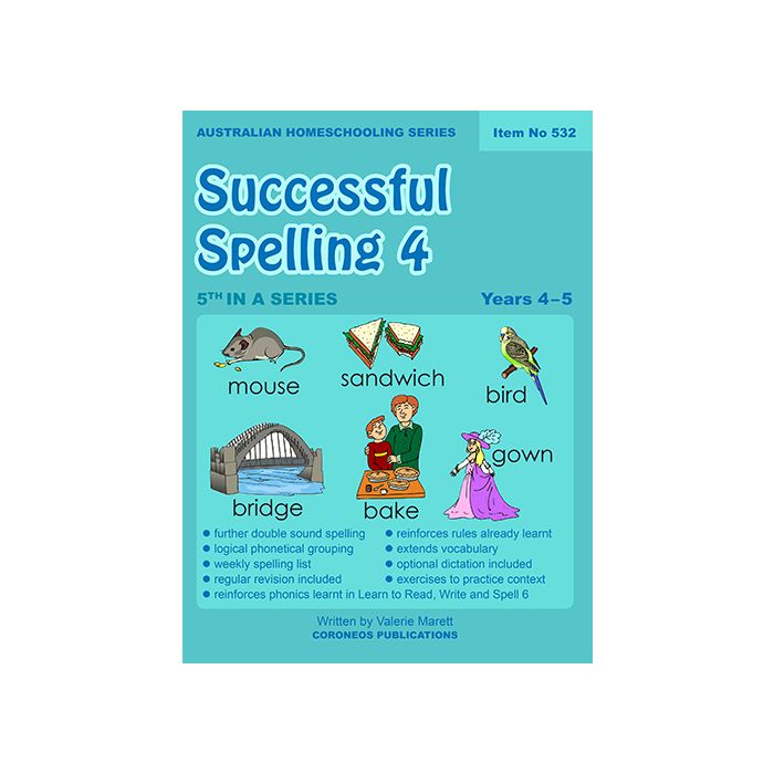 Successful Spelling 4 (Australian Homeschooling Series) (Item no. 532)
