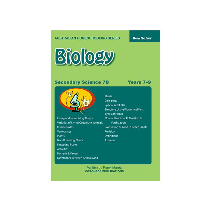 Secondary Science 7B: Biology (Australian Homeschooling Series Item no. 542)