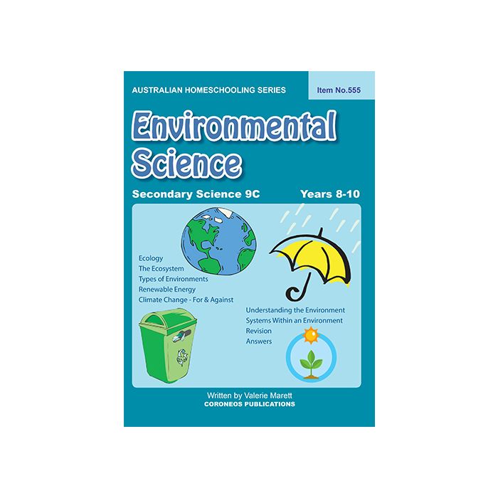 Secondary Science 9C: Environmental Science (Australian Homeschooling Series Item no. 555)