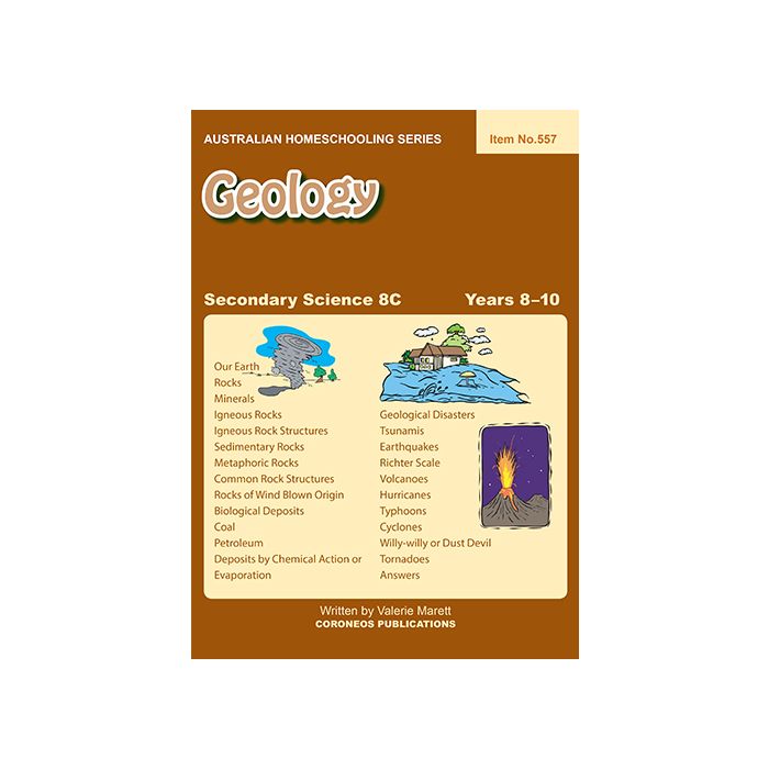 Secondary Science 8C: Geology (Australian Homeschooling Series Item No. 557)