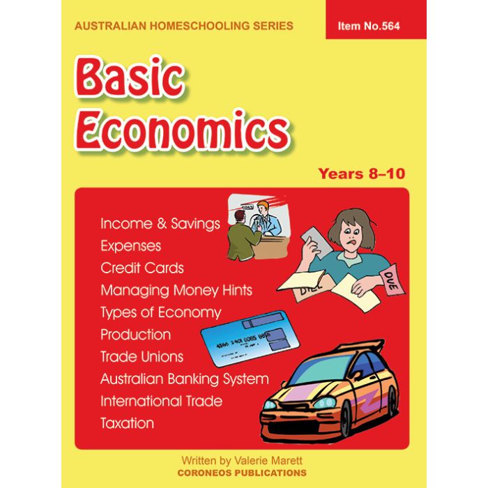 Basic Economics (Australian Homeschooling no. 564)