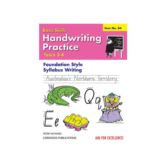 Handwriting Practice Yrs 3 to 4  (Basic Skills No. 84)