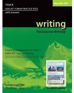 Writing Year 7 NAPLAN* Format Practice Tests 2011 edition Persuasive Writing #254