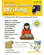 Further Creative Writing Yrs 5 to 8 (Basic Skills No. 126)