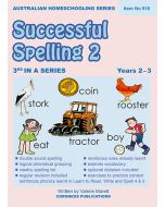 Successful Spelling 2 (Australian Homeschooling Series) (Item no. 516)