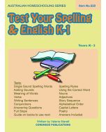 Test Your Spelling and English K to 1 (Australian Homeschooling Series Item no. 520)