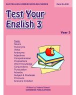 Test Your English 3 (Australian Homeschooling Series Item no. 530)