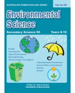 Secondary Science 9C: Environmental Science (Australian Homeschooling Series Item no. 555)