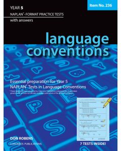 Language Conventions Year 5 NAPLAN* Format Practice Tests (Basic Skills No. 236)